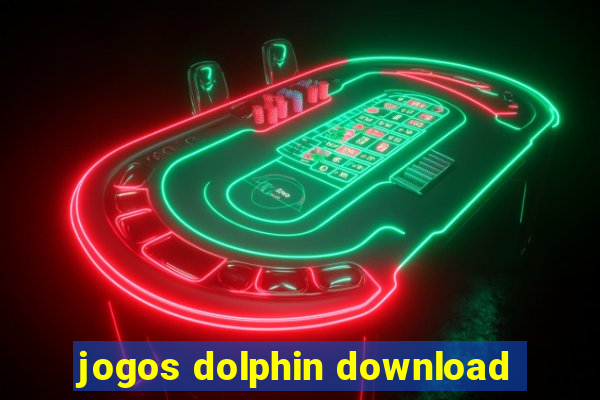 jogos dolphin download